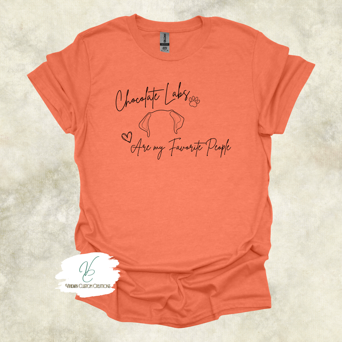 Chocolate Labs Are My Favorite People Tee