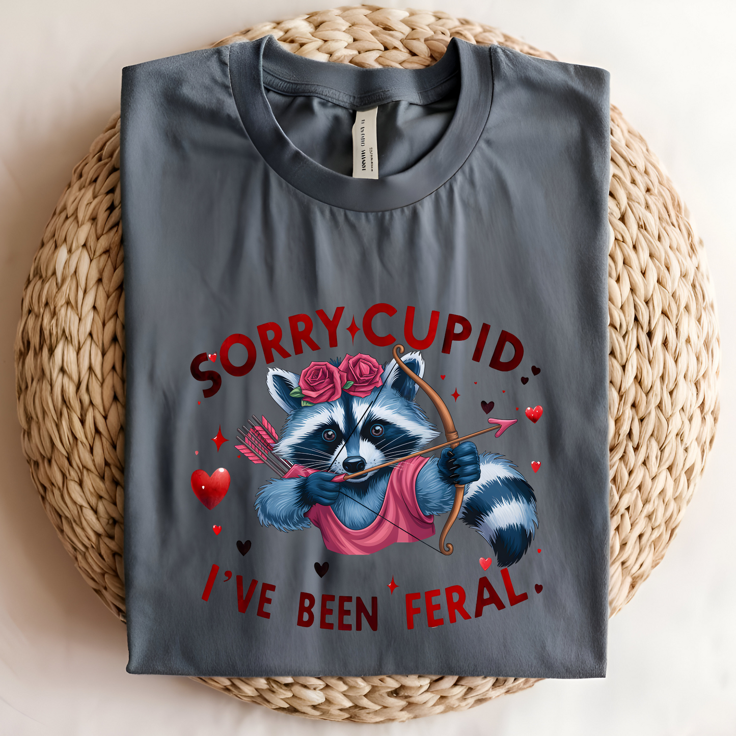 Sorry Cupid, I've Been Feral Shirt – Funny Valentine's Day Raccoon Tee