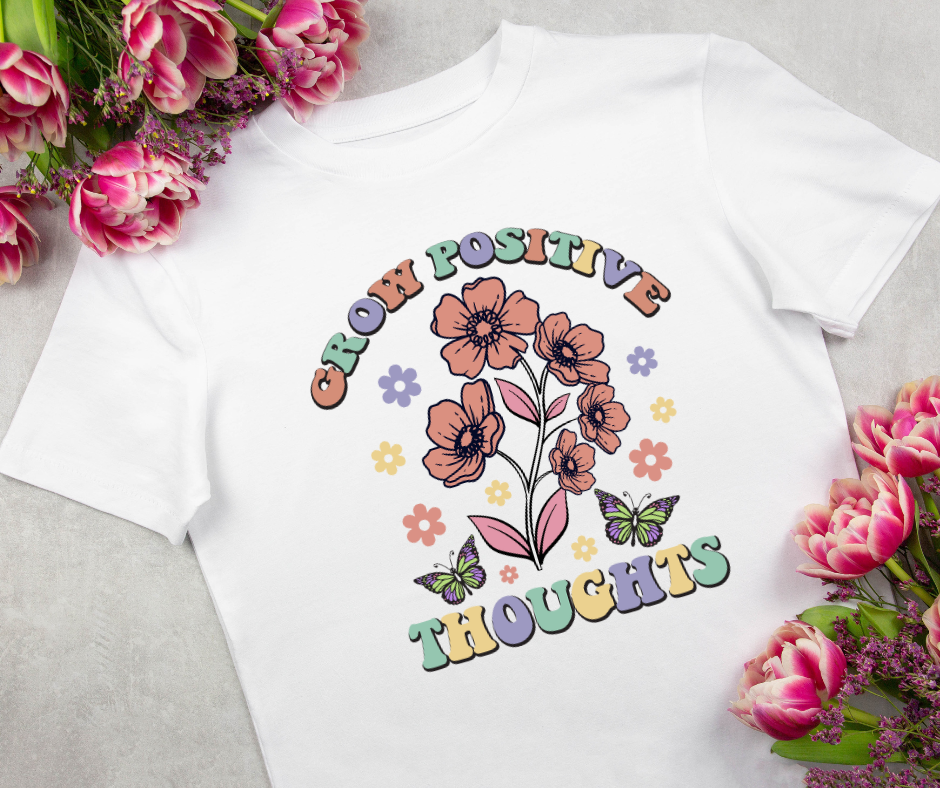 Grow Positive Thoughts Tee – Inspirational Shirt for Mental Wellness
