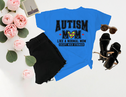 Autism Mom Tee – Proud and Supportive Mom Shirt