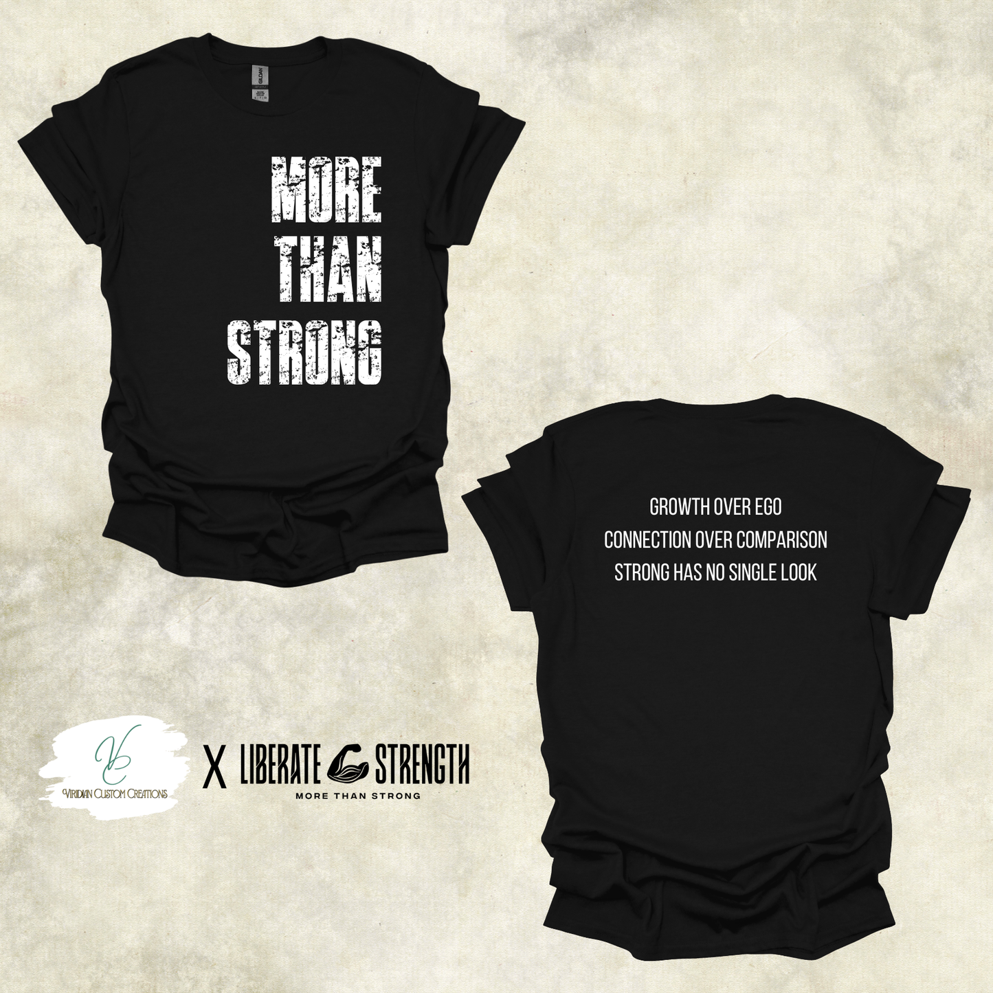 Liberate Strength- More Than Strong Tee