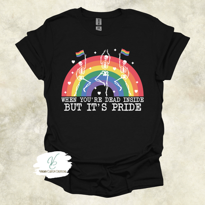 Dead Inside, But It's Pride - Unisex Tee