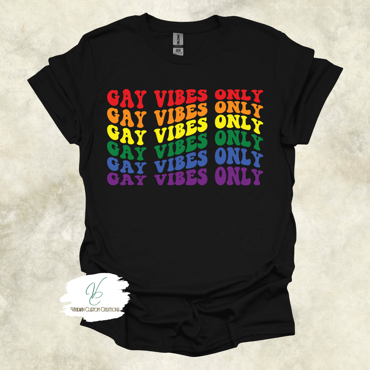 Gay Vibes Only - Unisex Tee