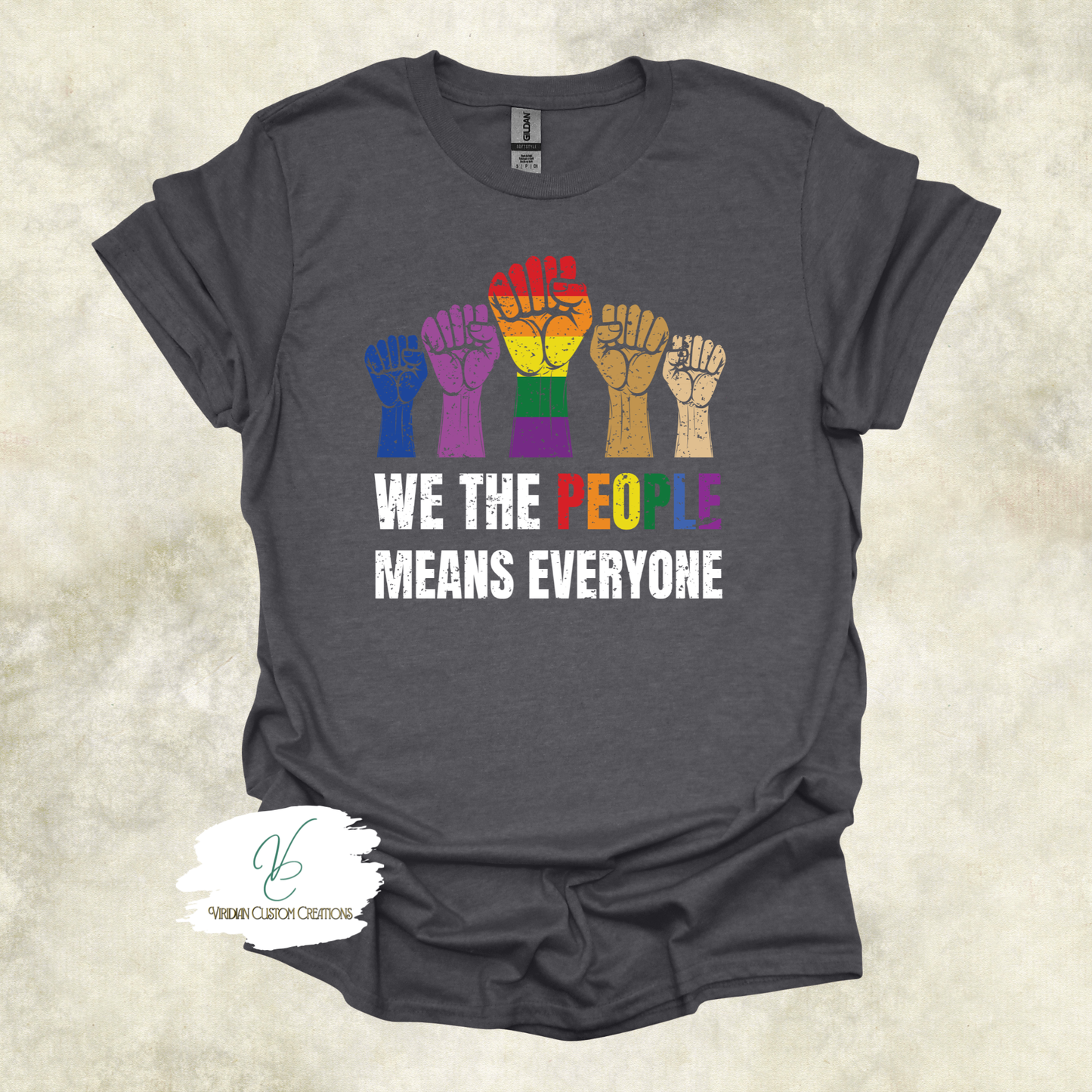 “We The People Means Everyone” LGBTQ+ Unity- Unisex Adult Tee