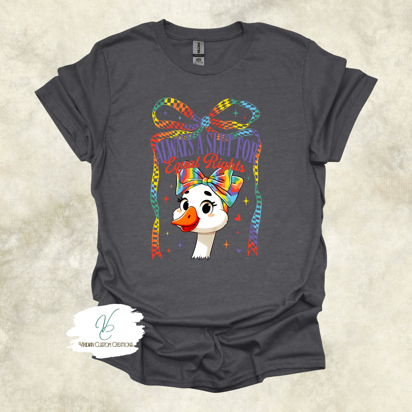 Always a Slut for Equal Rights - Pride - Unisex Tee