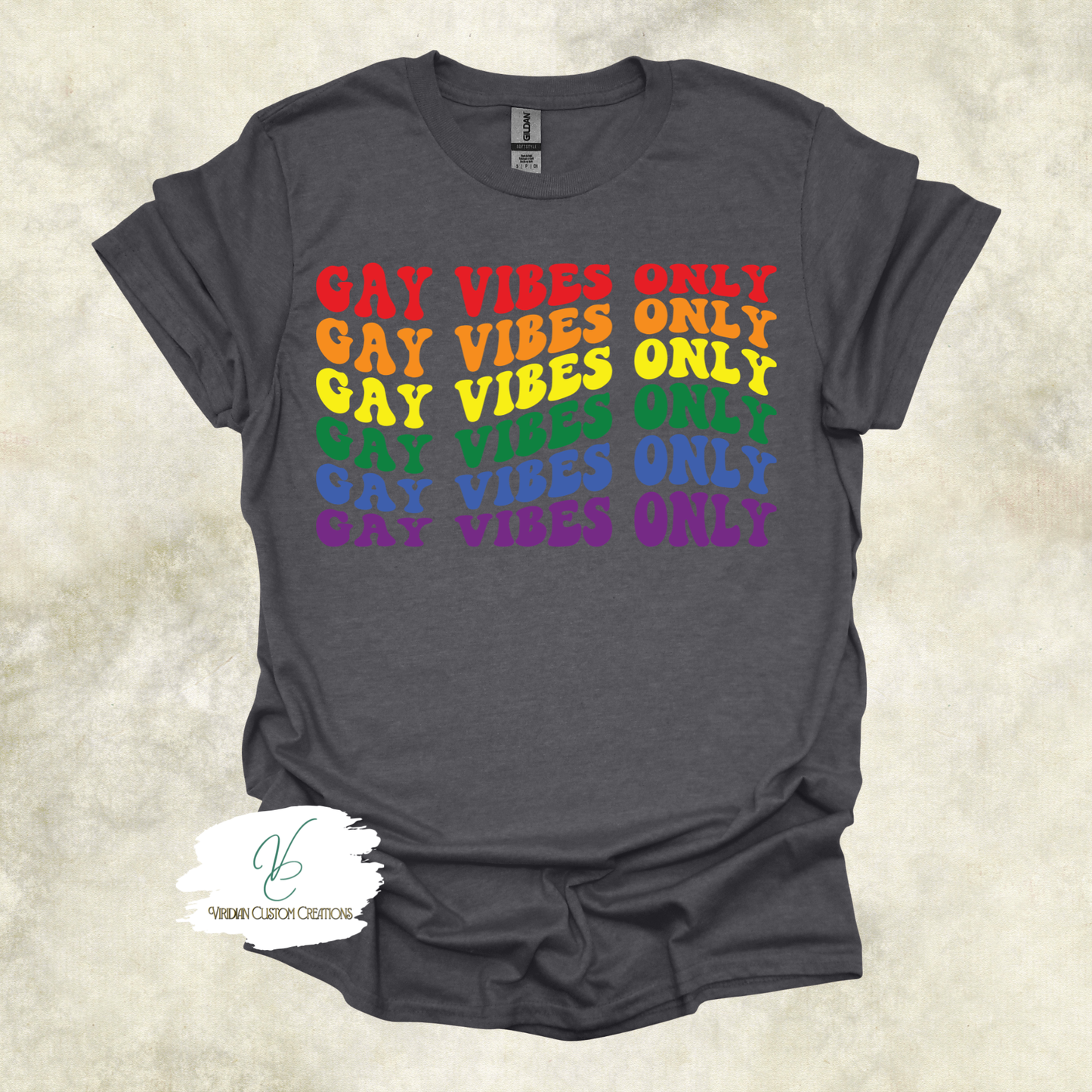 Gay Vibes Only - Unisex Tee