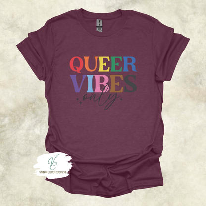 Queer Vibes Only - Unisex Pride Tee