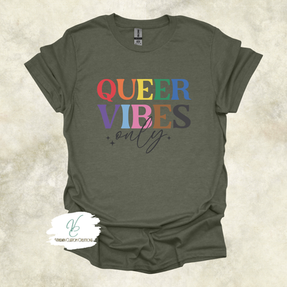 Queer Vibes Only - Unisex Pride Tee