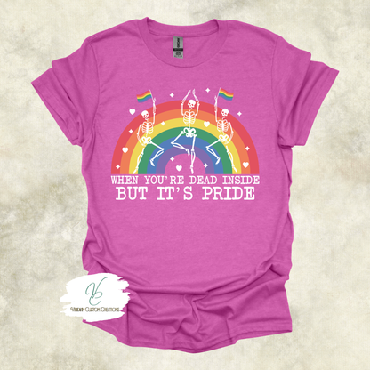 Dead Inside, But It's Pride - Unisex Tee