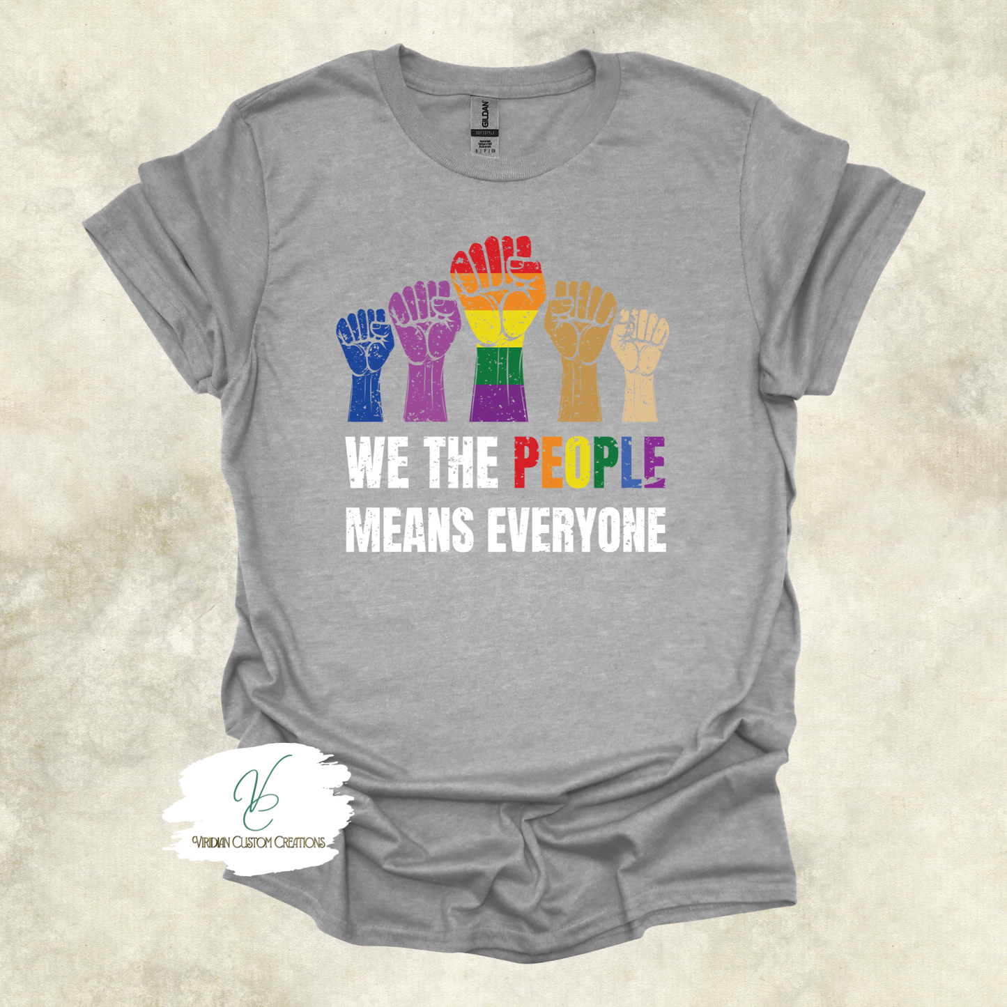 “We The People Means Everyone” LGBTQ+ Unity- Unisex Adult Tee