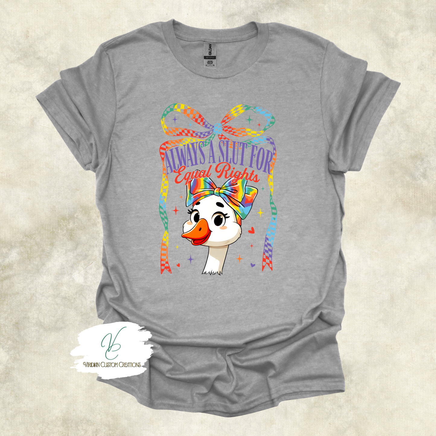 Always a Slut for Equal Rights - Pride - Unisex Tee