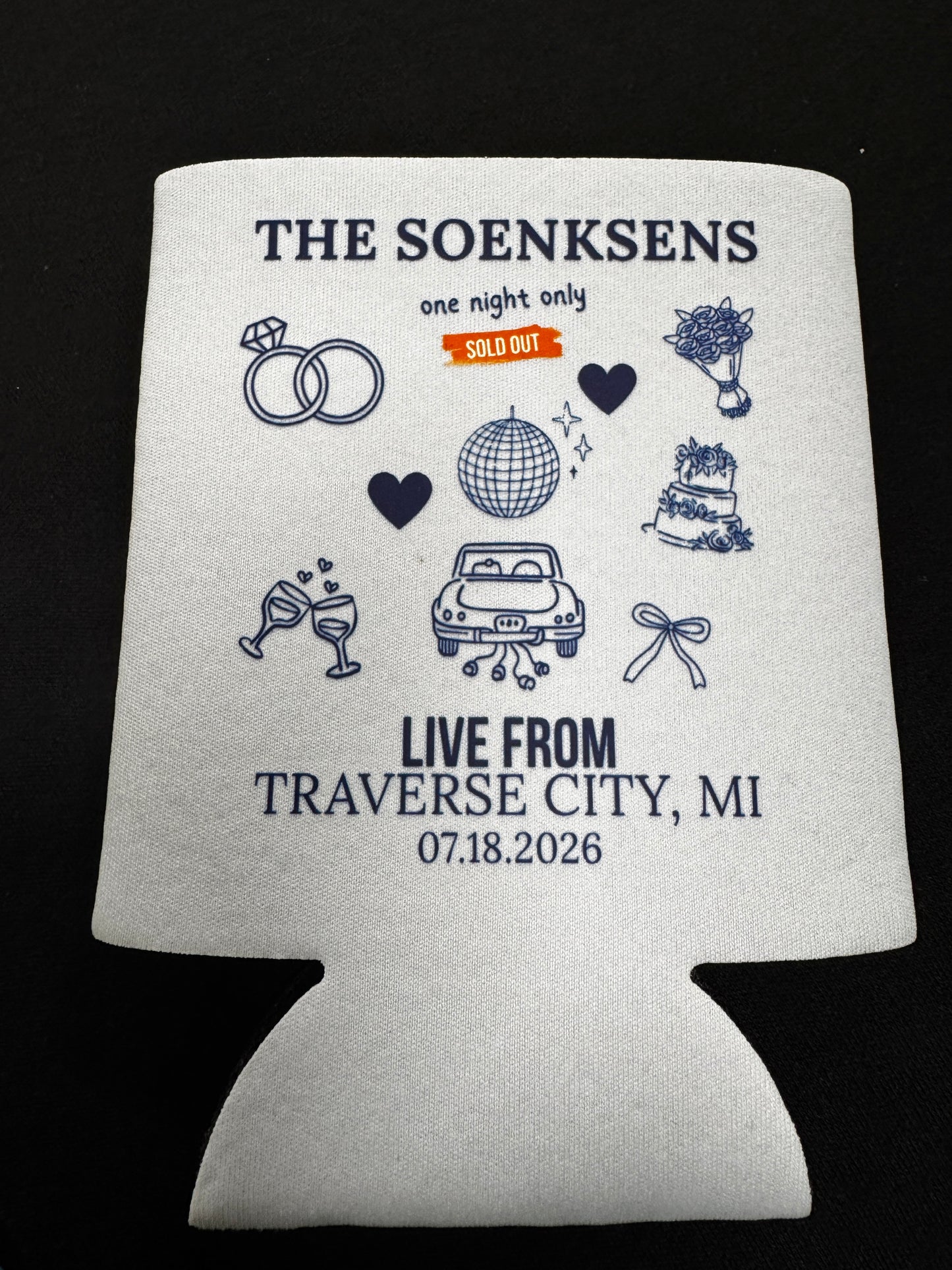 The "Last Names" - One Night Only Koozie
