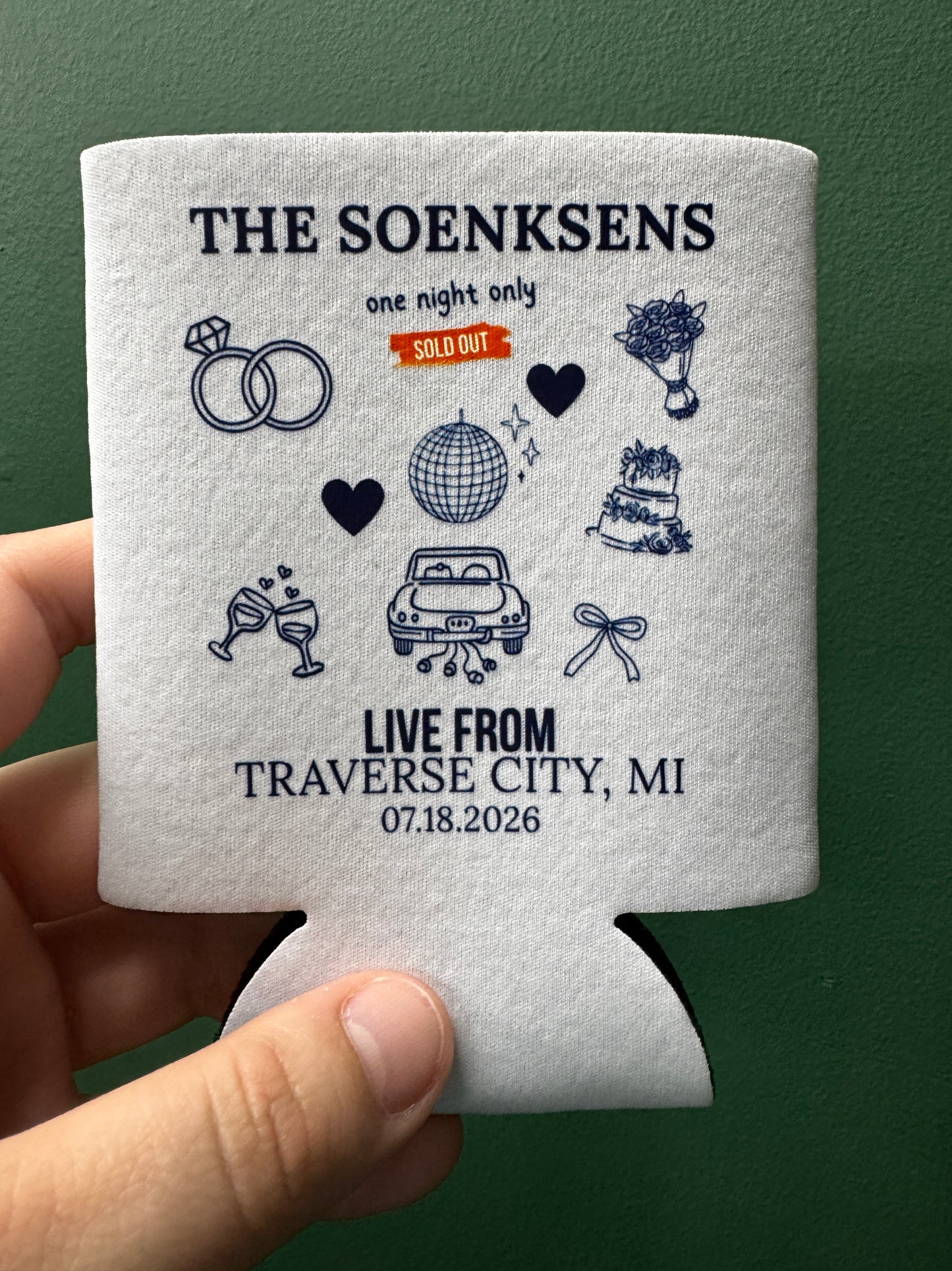 The "Last Names" - One Night Only Koozie